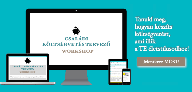 Jelentkezz Családi költségvetéskészítő online workshopra