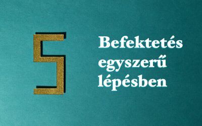 Hogyan fektesd be a pénzed? – 5 lépésben