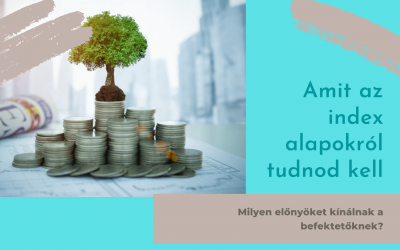 Amit az indexalapokról tudni kell