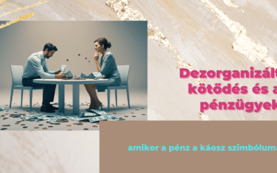 Dezorganizált kötődés és a pénzügyek