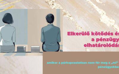 Elkerülő kötődés és a pénzügyi elhatárolódás