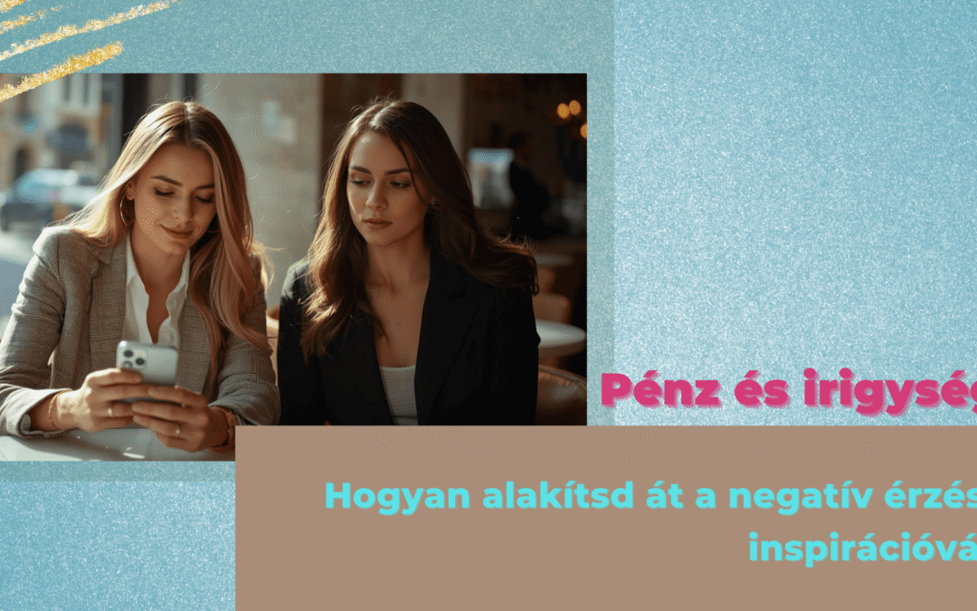 Pénz és irigység