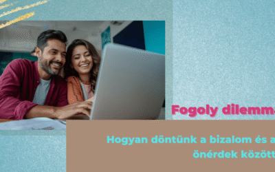 Fogoly dilemma a párkapcsolatban és a pénzügyekben